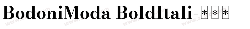 BodoniModa BoldItali字体转换